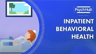 Inpatient Behavioral Health [upl. by Alakim435]