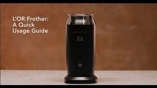 LOR Milk Frother A Quick Usage Guide [upl. by Rambort]