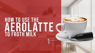 How To Use the AeroLatte To Froth Milk [upl. by Ycrem]