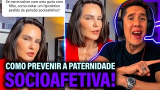 Como Se Prevenir Da Paternidade Socioafetiva E Pensão Socioafetiva [upl. by Oster]